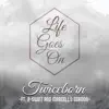 Twiceborn - Life Goes on (feat. R-Swift & Marcello Gordon) - Single